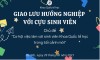 Chương trình giao lưu hướng nghiệp với cựu sinh viên